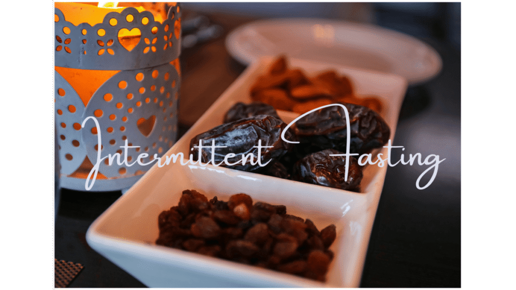 Intermittent Fasting
