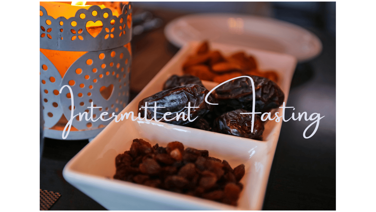 Intermittent Fasting